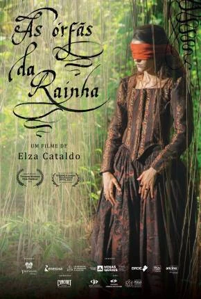 As Órfãs da Rainha Nacional Torrent 1080p – Download