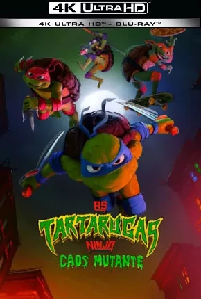 As Tartarugas Ninja - Caos Mutante - 4K Dublado e Dual Áudio Torrent 720p 4K 1080p - Download