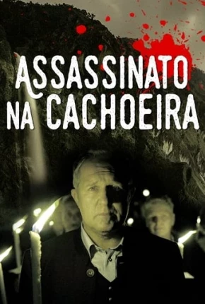 Assassinato na Cachoeira Dublado e Dual Áudio Torrent 1080p – Download