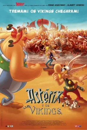 Asterix e os Vikings – Astérix et les Vikings Dublado e Dual Áudio  BluRay 1080p – Download [2006]