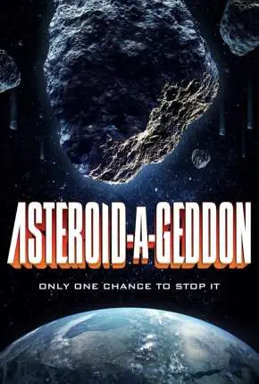 Asteroid-A-Geddon - Legendado  Torrent 1080p - Download