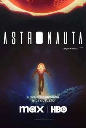Astronauta – 1ª Temporada Nacional Torrent 1080p – Download