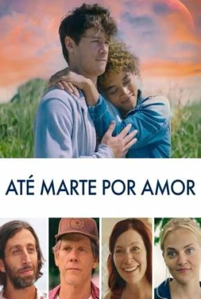Até Marte por Amor Dublado e Dual Áudio Torrent 1080p - Download