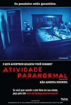 Atividade Paranormal 1, 2 e 3 Dublado Torrent DVDRip – Download [2011]