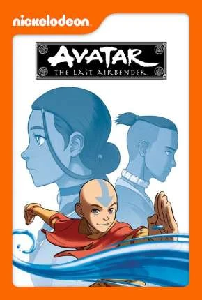 Avatar – A Lenda de Aang – 1ª Temporada Dublado e Dual Áudio Torrent BluRay 720p – Download