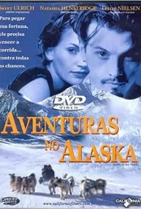 Aventuras no Alaska Dublado e Dual Áudio  Remux DVDRip DVD-R – Download [2001]