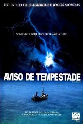 Aviso de Tempestade Dublado e Dual Áudio Torrent BluRay 720p 1080p – Download [2007]