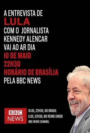 BBC – Lula: Atrás das Grades – Legendado  Torrent 720p – Download [2019]