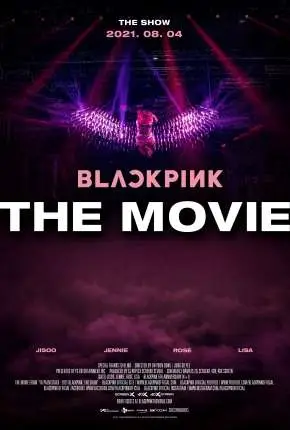 BLACKPINK – The Movie – Legendado  Torrent 1080p – Download [2021]