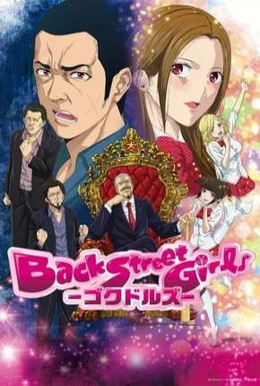 Back Street Girls – Gokudolls Dublado e Dual Áudio Torrent 720p – Download