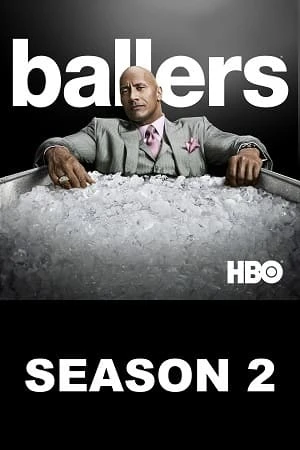 Ballers – 2ª Temporada Dublada e Dual Áudio Torrent 720p – Download