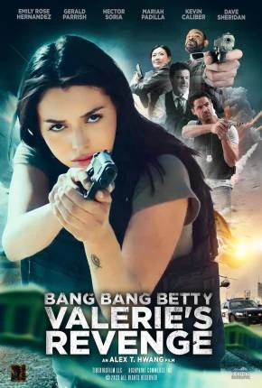 Bang Bang Betty – Valeries Revenge – Legendado e Dublado Não Oficial  Torrent 1080p – Download