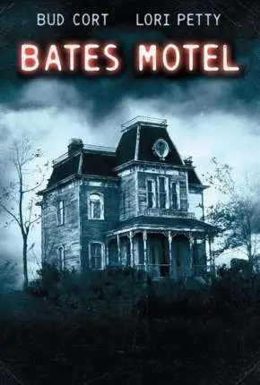 Bates Motel – O Filme Dublado e Dual Áudio Torrent BluRay 1080p – Download [1987]