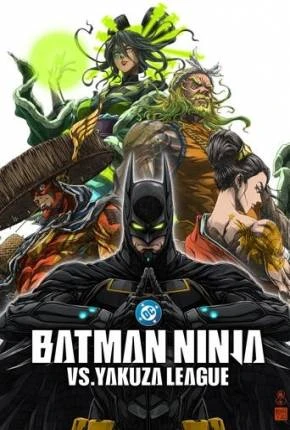Batman Ninja vs A Liga Yakuza Dublado e Dual Áudio Torrent 1080p – Download