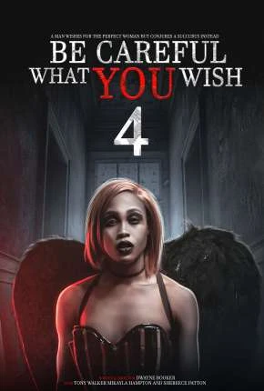 Be Careful What You Wish 4 - Legendado  Torrent 720p - Download