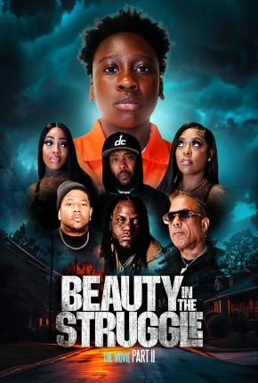 Beauty in the Struggle II – Legendado  Torrent 1080p – Download