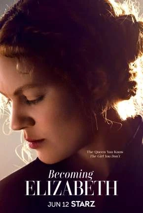 Becoming Elizabeth – 1ª Temporada Legendada  Torrent 720p 4K 1080p – Download