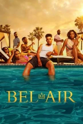 Bel-Air – 3ª Temporada Dublada e Dual Áudio Torrent 1080p – Download