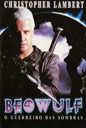 Beowulf – O Guerreiro das Sombras Dublado e Dual Áudio Torrent BluRay 1080p – Download [1999]