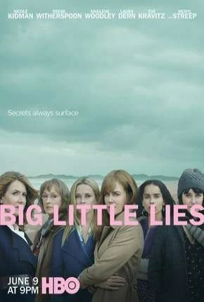 Big Little Lies – 2ª Temporada Completa Dublada e Dual Áudio Torrent 720p – Download