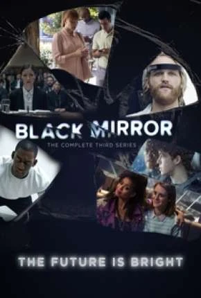 Black Mirror – 3ª Temporada Completa Dublada e Dual Áudio Torrent 720p – Download