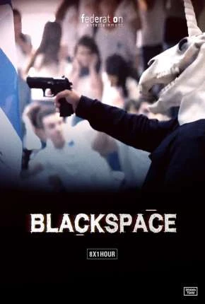 Black Space – 1ª Temporada Dublada e Dual Áudio Torrent 720p – Download
