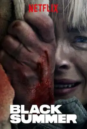 Black Summer Dublado e Dual Áudio Torrent 720p 1080p – Download [2019]