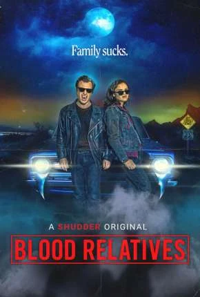 Blood Relatives – Legendado  Torrent 1080p – Download [2022]