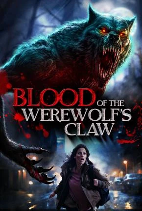 Blood of the Werewolfs Claw – Legendado e Dublado  Torrent 1080p – Download