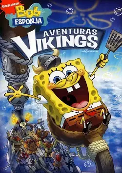Bob Esponja – Aventuras Vikings Dublado Torrent  – Download [2010]