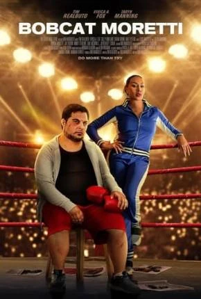 Bobcat Moretti – Legendado e Dublado Não Oficial  Torrent 1080p – Download