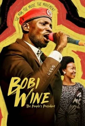 Bobi Wine – The Peoples President Dublado e Dual Áudio Torrent 1080p – Download