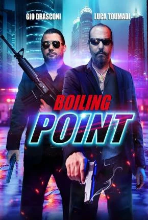 Boiling Point – Legendado e Dublado Não Oficial  Torrent 720p – Download