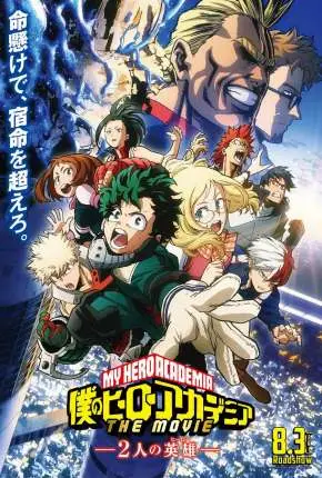 Boku no Hero Academia - Os Dois Heróis - O Filme Dublado e Dual Áudio Torrent BluRay 720p 1080p - Download