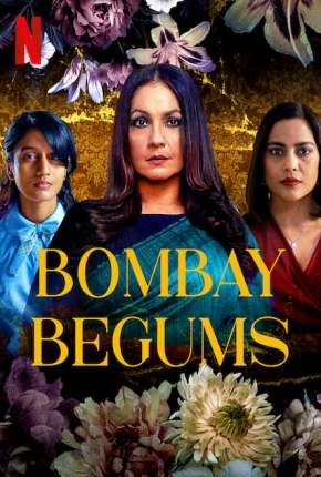 Bombay Begums - 1ª Temporada Completa Legendada Torrent 720p - Download