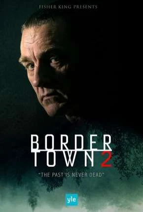 Bordertown – Sorjonen 2ª Temporada Dublada e Dual Áudio Torrent 720p – Download