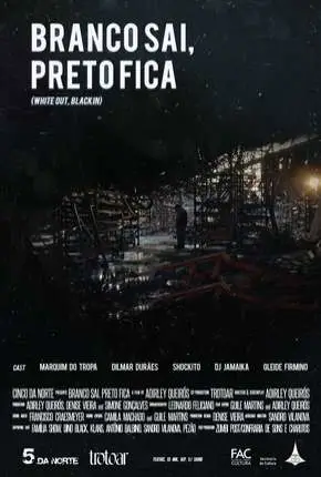 Branco Sai Preto Fica Nacional Torrent BluRay 720p – Download [2015]