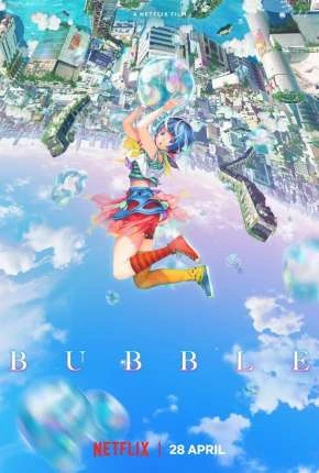 Bubble Dublado e Dual Áudio Torrent 1080p – Download [2022]