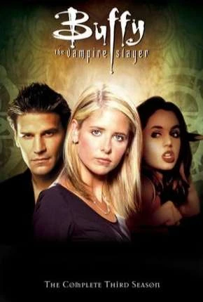 Buffy, A Caça-Vampiros – 3ª Temporada Dublada Torrent DVDRip – Download