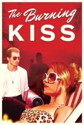 Burning Kiss – Legendado  Torrent 720p 1080p – Download [2019]
