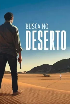 Busca no Deserto Dublado e Dual Áudio Torrent 1080p - Download