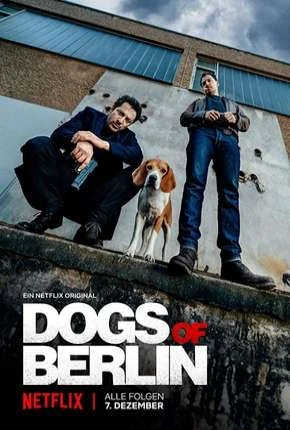 Cães de Berlim – 1ª Temporada Dublada e Dual Áudio Torrent 720p – Download
