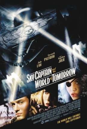 Capitão Sky e o Mundo de Amanhã – Sky Captain and the World of Tomorrow Dublado e Dual Áudio Torrent BluRay 1080p – Download [2004]