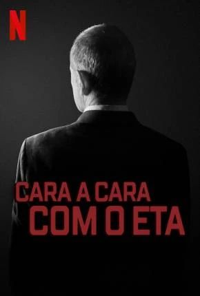 Cara a Cara com o ETA Dublado e Dual Áudio Torrent 1080p – Download