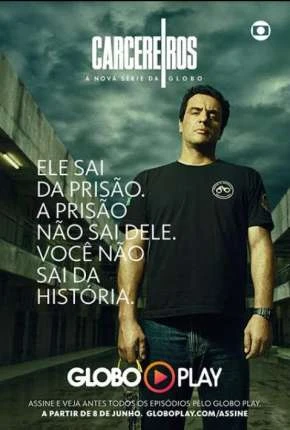 Carcereiros – 1ª Temporada Completa Nacional Torrent 720p – Download