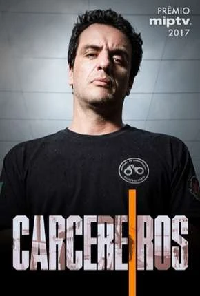 Carcereiros – 1ª Temporada Nacional Torrent 720p – Download
