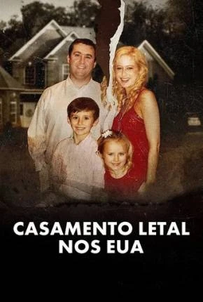 Casamento Letal nos EUA Dublado e Dual Áudio Torrent 1080p – Download