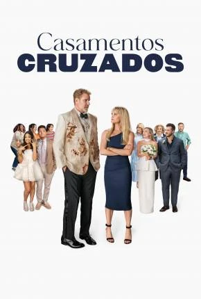 Casamentos Cruzados Dublado e Dual Áudio Torrent 1080p – Download