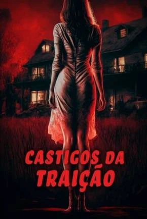 Castigos da Traição Dublado e Dual Áudio Torrent 1080p - Download