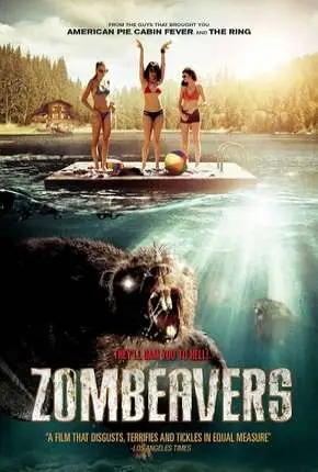 Castores Zumbis - Zombeavers Dublado e Dual Áudio Torrent BluRay 720p - Download